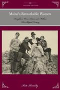 Maine’s Remarkable Women