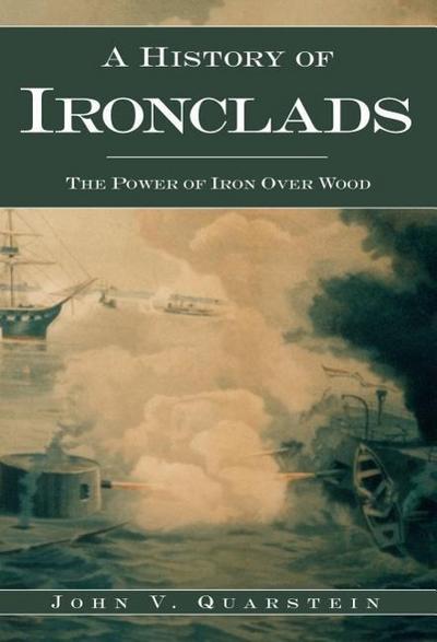 A History of Ironclads
