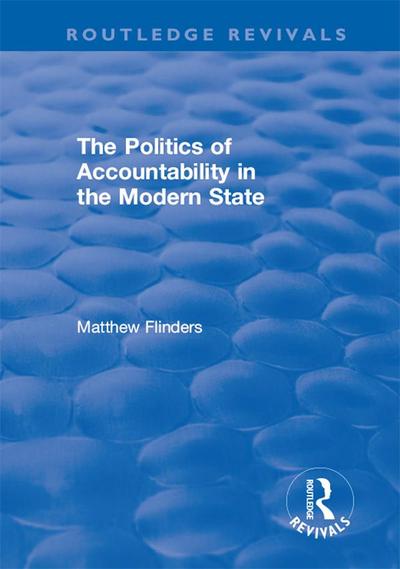 The Politics of Accountability in the Modern State