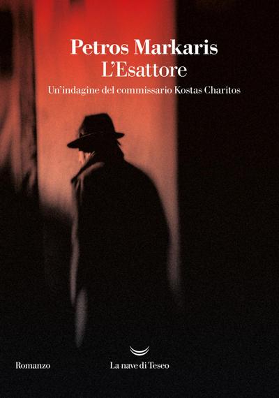 L’ Esattore. Un’indagine del commissario Kostas Charitos