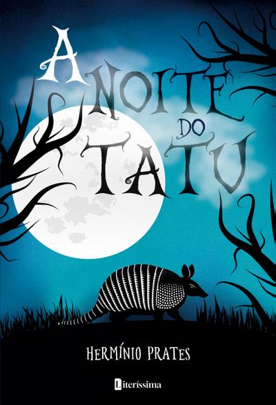 A NOITE DO TATU