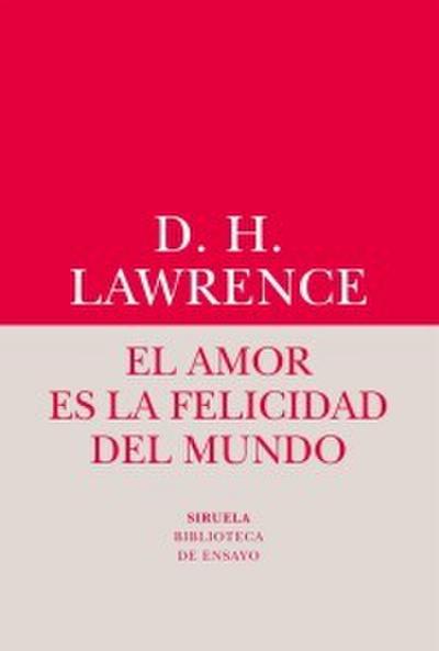 El amor es la felicidad del mundo