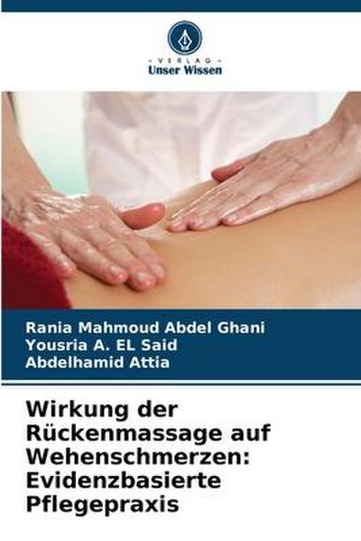 Wirkung der Rückenmassage auf Wehenschmerzen: Evidenzbasierte Pflegepraxis