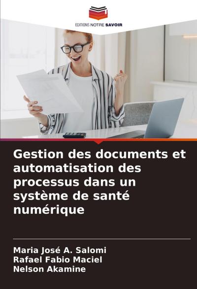 Gestion des documents et automatisation des processus dans un système de santé numérique