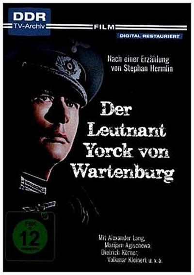 Der Leutnant Yorck von Wartenburg