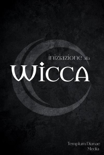 Iniziazione alla Wicca