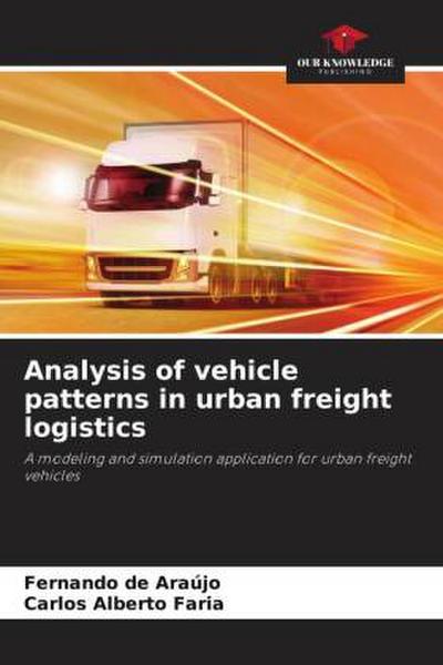 Analysis of vehicle patterns in urban freight logistics
