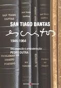 San Tiago Dantas - Escritos 1945 - 1964