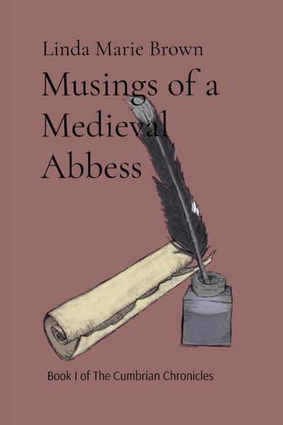 Musings of a Medieval Abbess