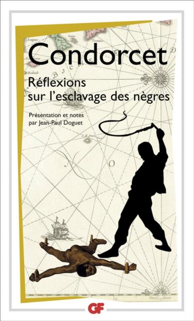 Réflexions sur l’’esclavage des nègres