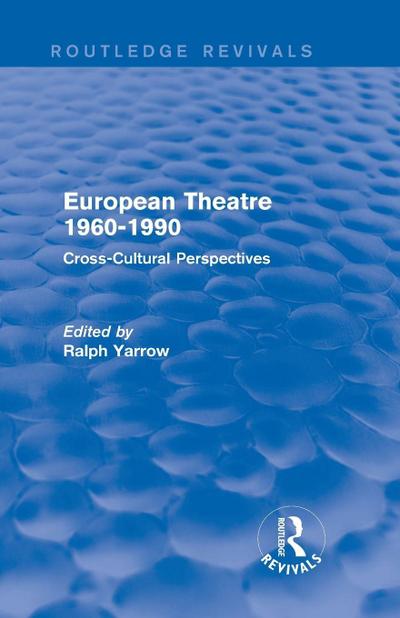 European Theatre 1960-1990 (Routledge Revivals)