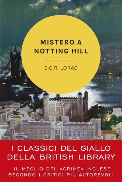 Mistero a Notting Hill. Un’indagine dell’ispettore Macdonald