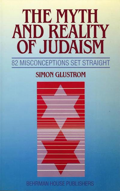 The Myth and Reality of Judaism