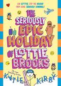 The Seriously Epic Holiday of Lottie Brooks