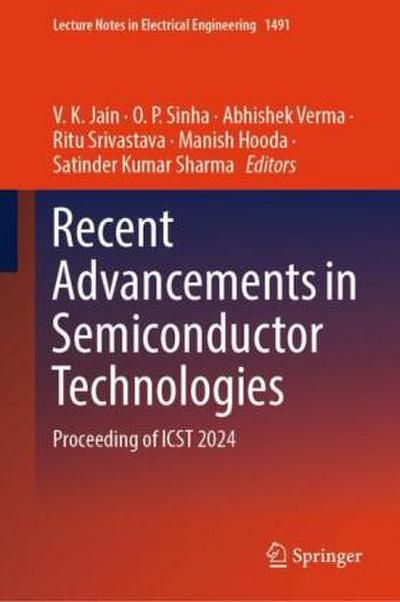 Recent Advancements in Semiconductor Technologies