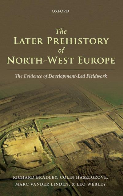 Later Prehistory of North-West Europe