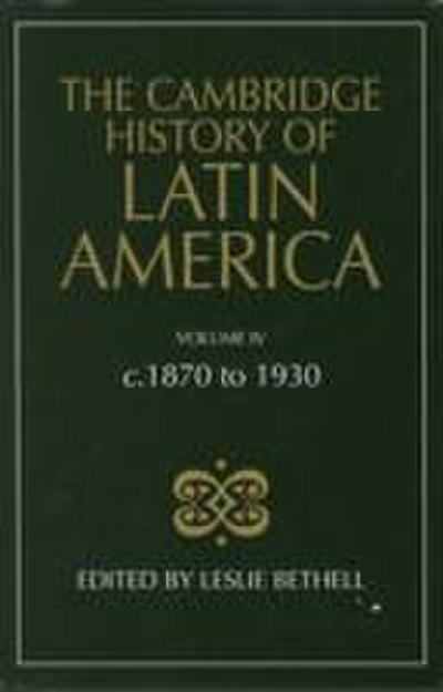 The Cambridge History of Latin America Vol 4