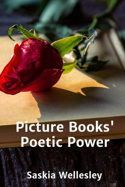 Wellesley: Picture Books’ Poetic Power