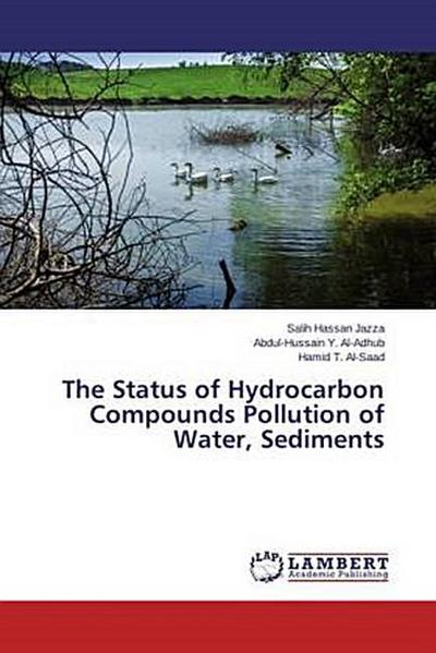 The Status of Hydrocarbon Compounds Pollution of Water, Sediments