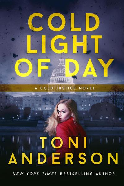 Cold Light Of Day (Cold Justice, #3)