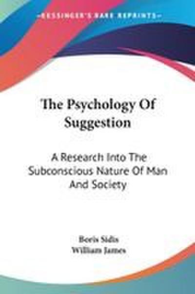 The Psychology Of Suggestion
