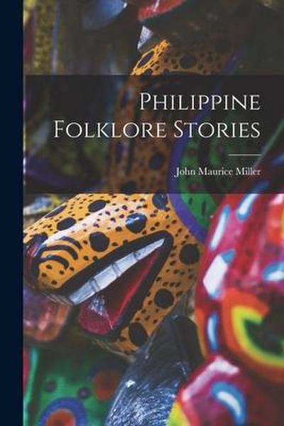 Philippine Folklore Stories