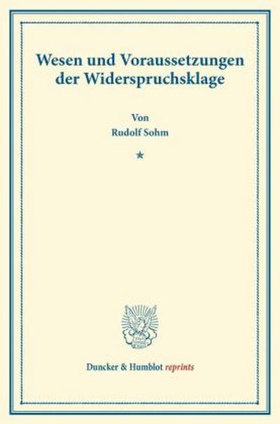 Wesen und Voraussetzungen der Widerspruchsklage.