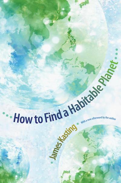 How to Find a Habitable Planet