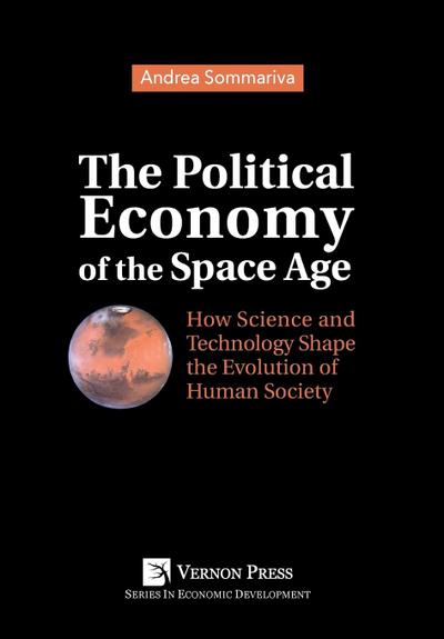 The Political Economy of the Space Age