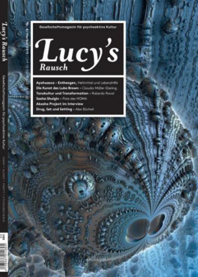 Lucy’s Rausch Gesellschaftsmagazin für psychoaktive Kultur