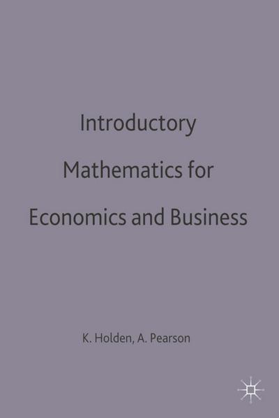 Introductory Mathematics for Economics and Business