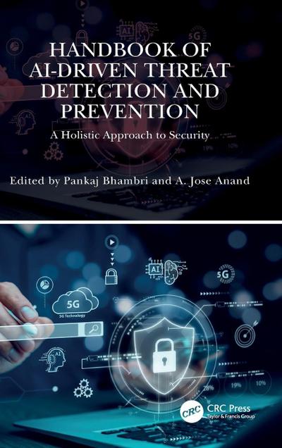 Handbook of AI-Driven Threat Detection and Prevention