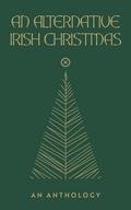 An Alternative Irish Christmas
