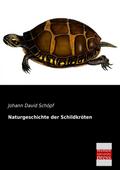 Naturgeschichte der Schildkröten