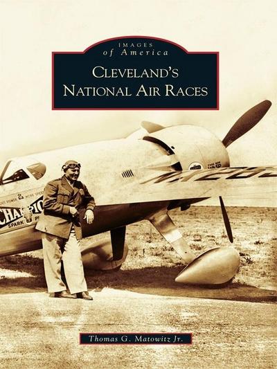 Cleveland’s National Air Races