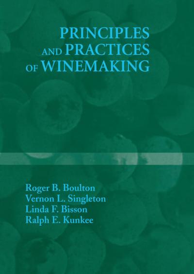 Principles and Practices of Winemaking