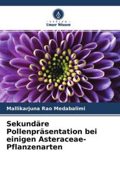 Sekundäre Pollenpräsentation bei einigen Asteraceae-Pflanzenarten