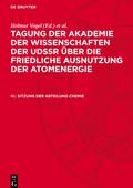 Tagung der Akademie der Wissenschaften der UdSSR über die friedliche Ausnutzung der Atomenergie, IV., Sitzung der Abteilung Chemie