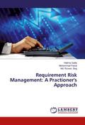 Requirement Risk Management: A Practioner’s Approach