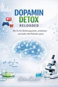 Dopamin Detox Reloaded