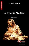 Le cri de la Madone