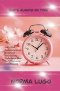 GOD IS ALWAYS ON TIME