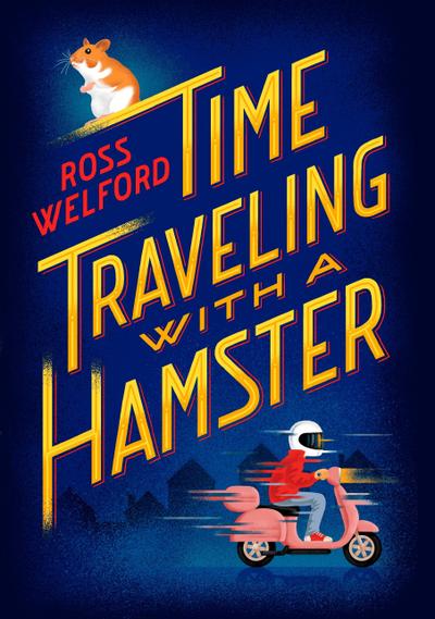 Welford, R: Time Traveling with a Hamster