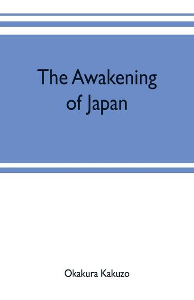 The awakening of Japan