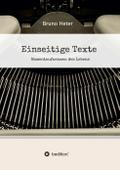 Einseitige Texte - Momentaufnahmen des Lebens