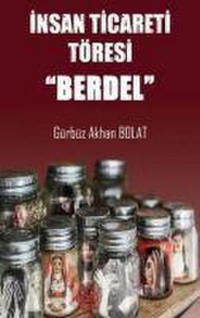 Insan Ticareti Töresi - Berdel