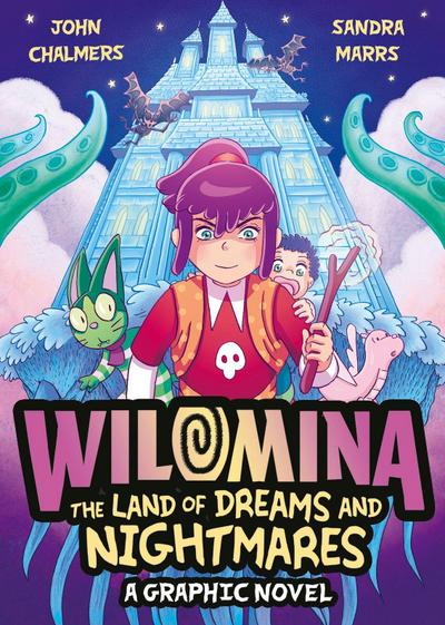 Wilomina: The Land of Dreams and Nightmares