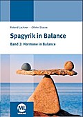 Spagyrik in Balance - Band 2: Hormone in Balance