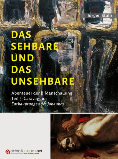 Das Sehbare und das Unsehbare