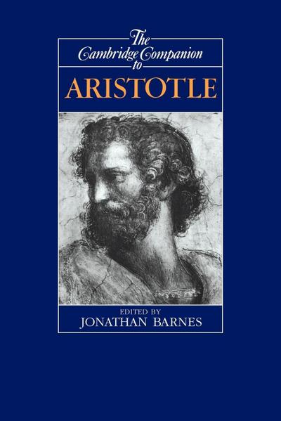 The Cambridge Companion to Aristotle - Jonathan Barnes